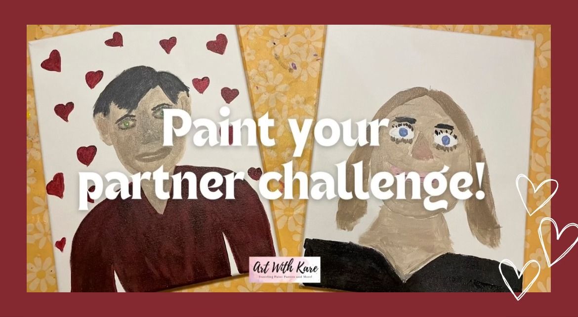 Paint Your Partner Challenge Paint Party at Frick's Tap!