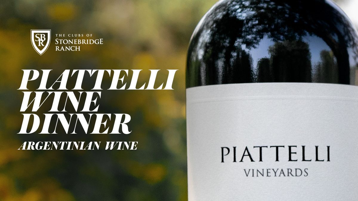 Piatelli Wine Dinner: Argentinian Wine