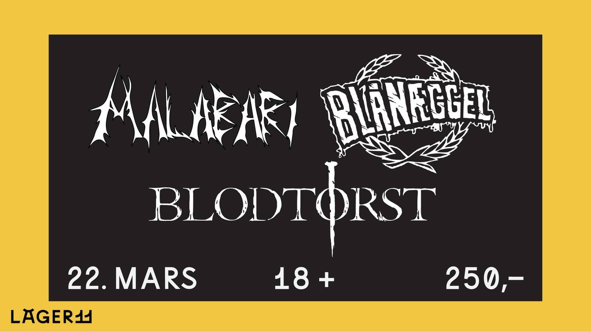 Malabari + Bl\u00e5n\u00e6ggel + Blodt\u00f8rst \/\/ Lager 11