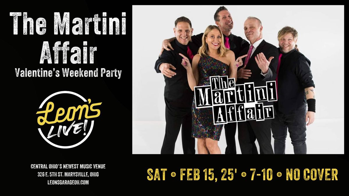 The Martini Affair at Leon's Live