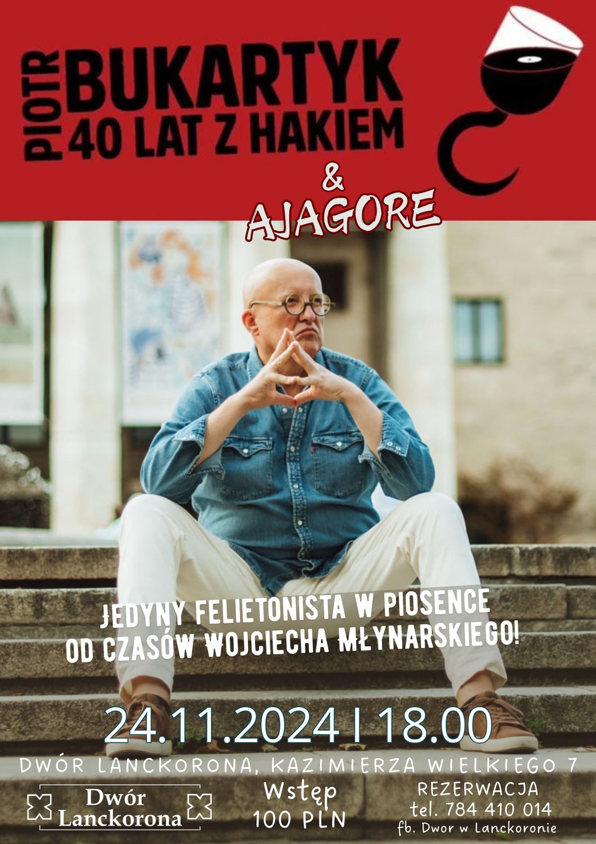 Koncert PIOTR BUKARTYK & AJAGORE  "40 LAT z hakiem"