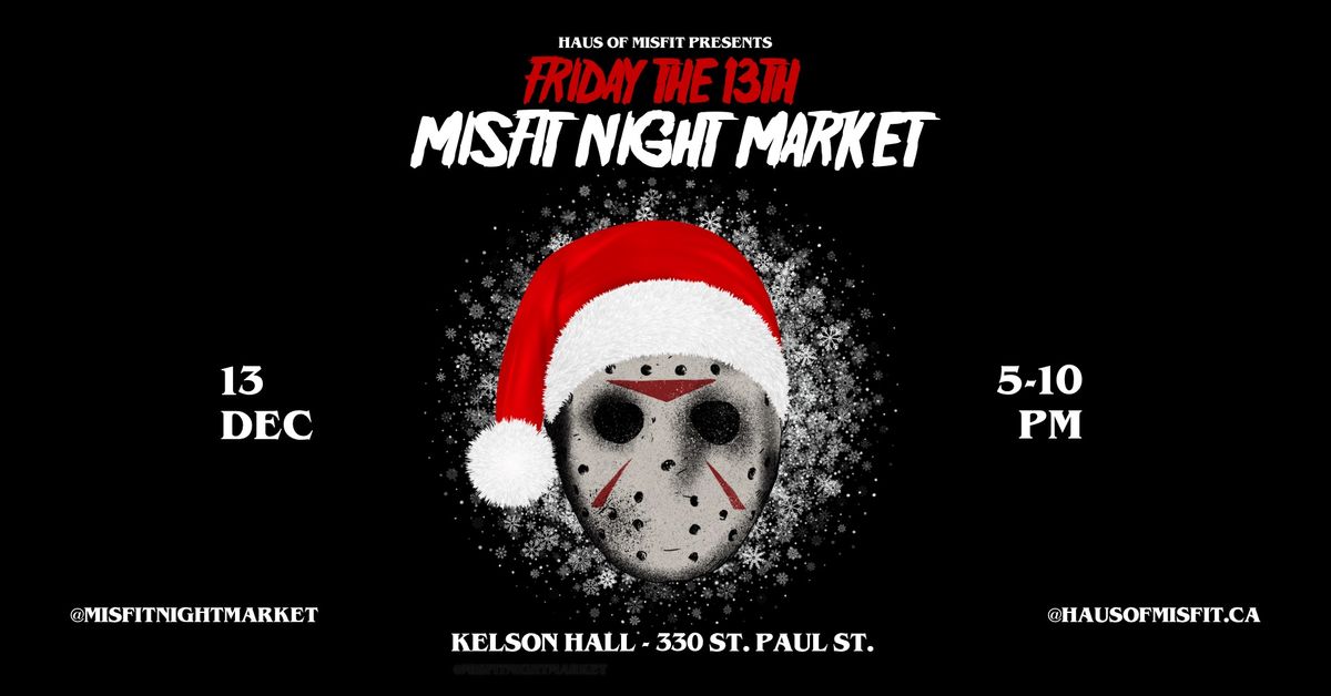 Friday The 13th Misfit Night Market