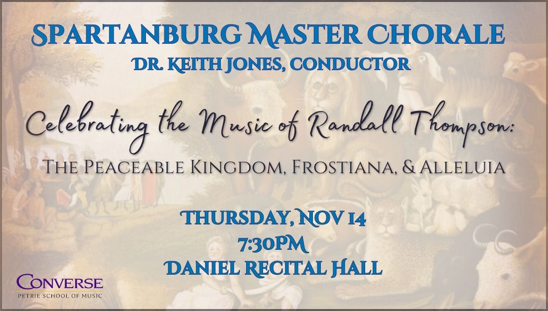 The Petrie School of Music presents: The Spartanburg Master Chorale