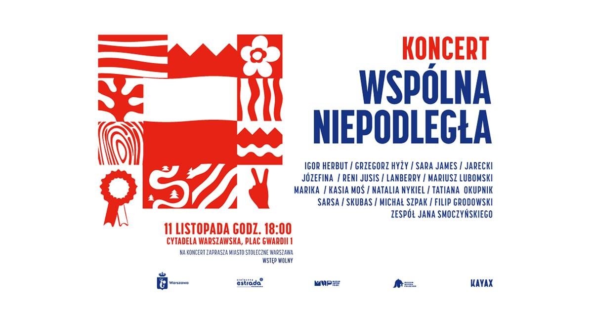 Koncert "Wsp\u00f3lna Niepodleg\u0142a"