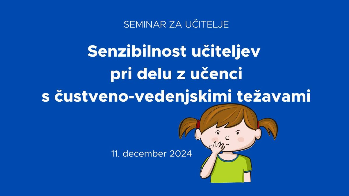 Katis seminar: Senzibilnost u\u010diteljev pri delu z u\u010denci s \u010dustveno-vedenjskimi te\u017eavami