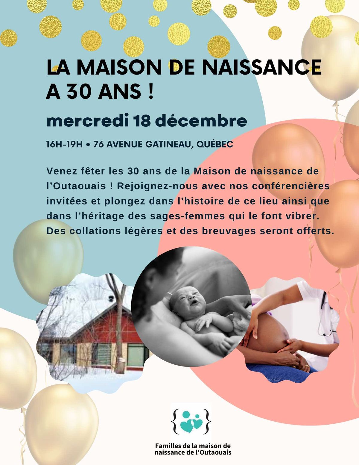 30\u00e8me anniversaire de la maison de naissance! 