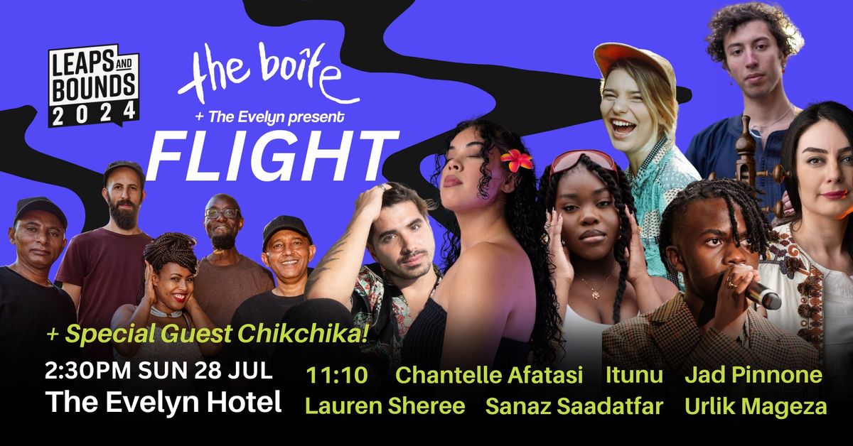The Boite x The Evelyn present FLIGHT | LEAPS AND BOUNDS MUSIC FESTIVAL