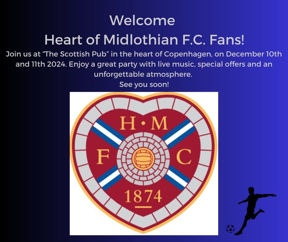 Welcome  Heart of Midlothian F.C. Fans!