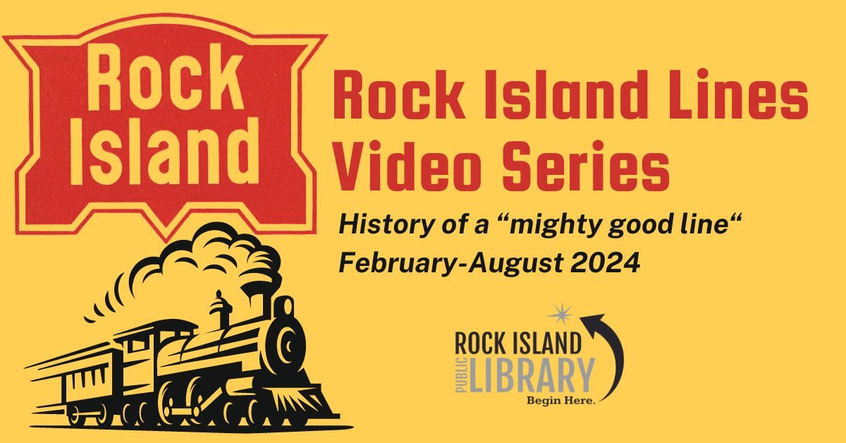 Rock Island Lines Video History Series 
