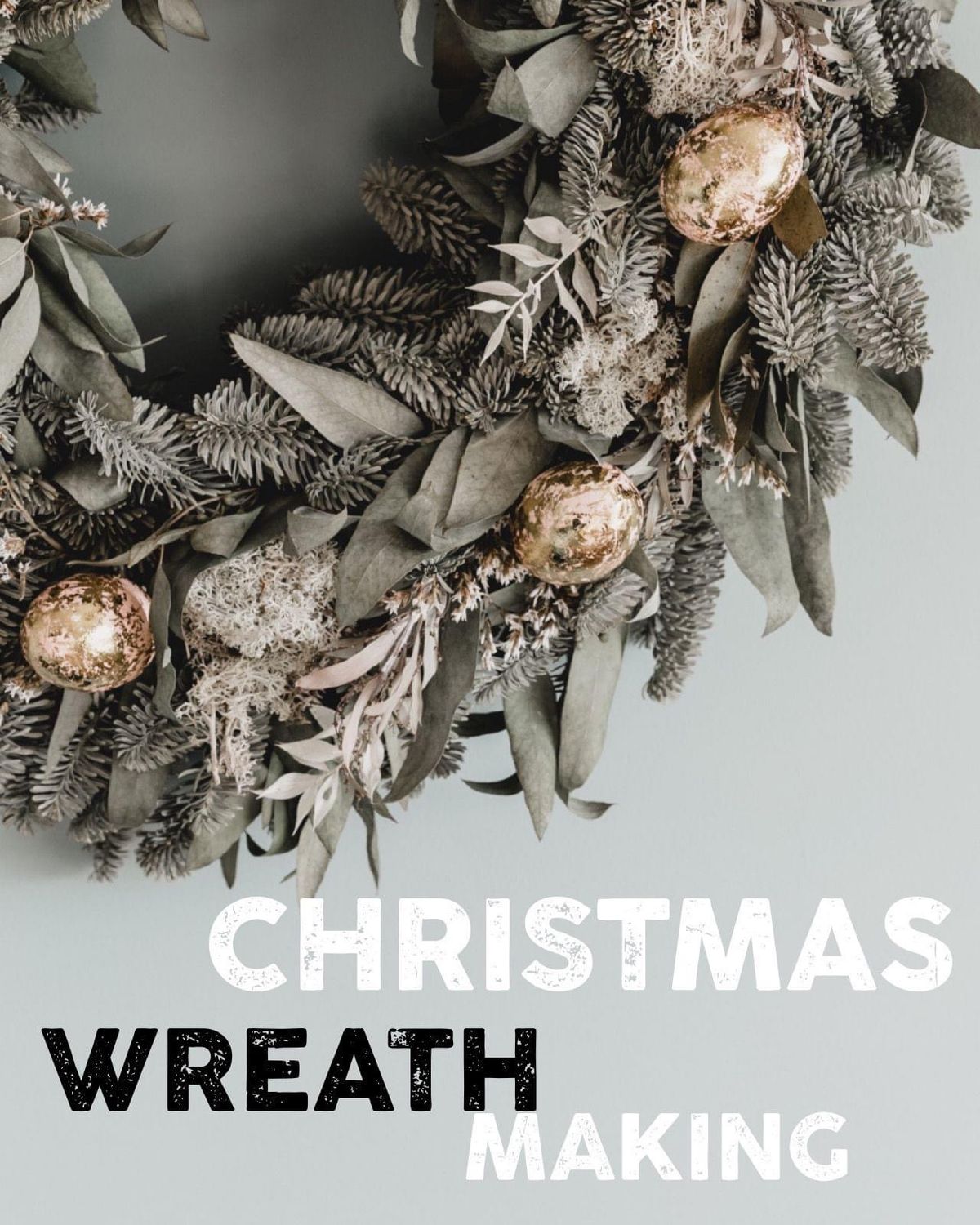 Wreath Making