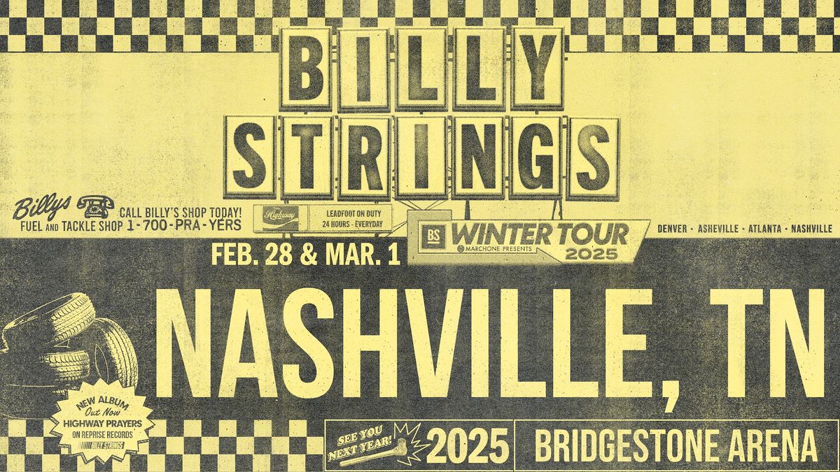 Billy Strings - Nashville, TN - 2 Nights!