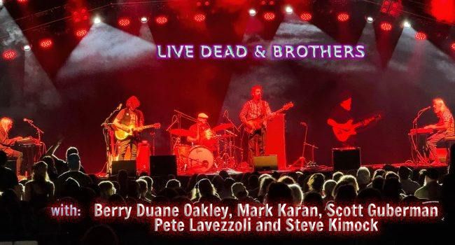 Live Dead & Brothers: All-Star Celebration of Grateful Dead & Allman Bros.