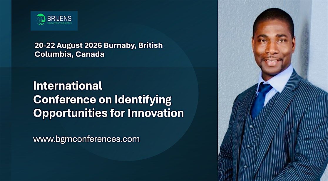 International Conference on Identifying Opportunities for Innovation