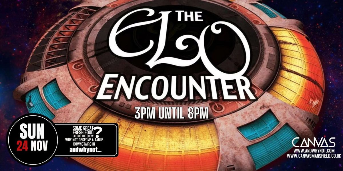 AN AFTERNOON WITH THE ELO ENCOUNTER \u2013 THE FULL LIVE BAND! \/\/ SUNDAY 24TH NOVMEBER