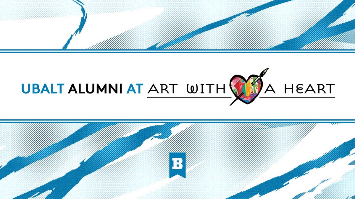 Volunteer: UBalt Alumni at Art with a Heart