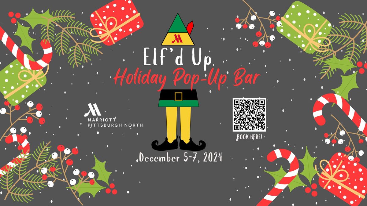 Elf'd Up Holiday Pop Up Bar