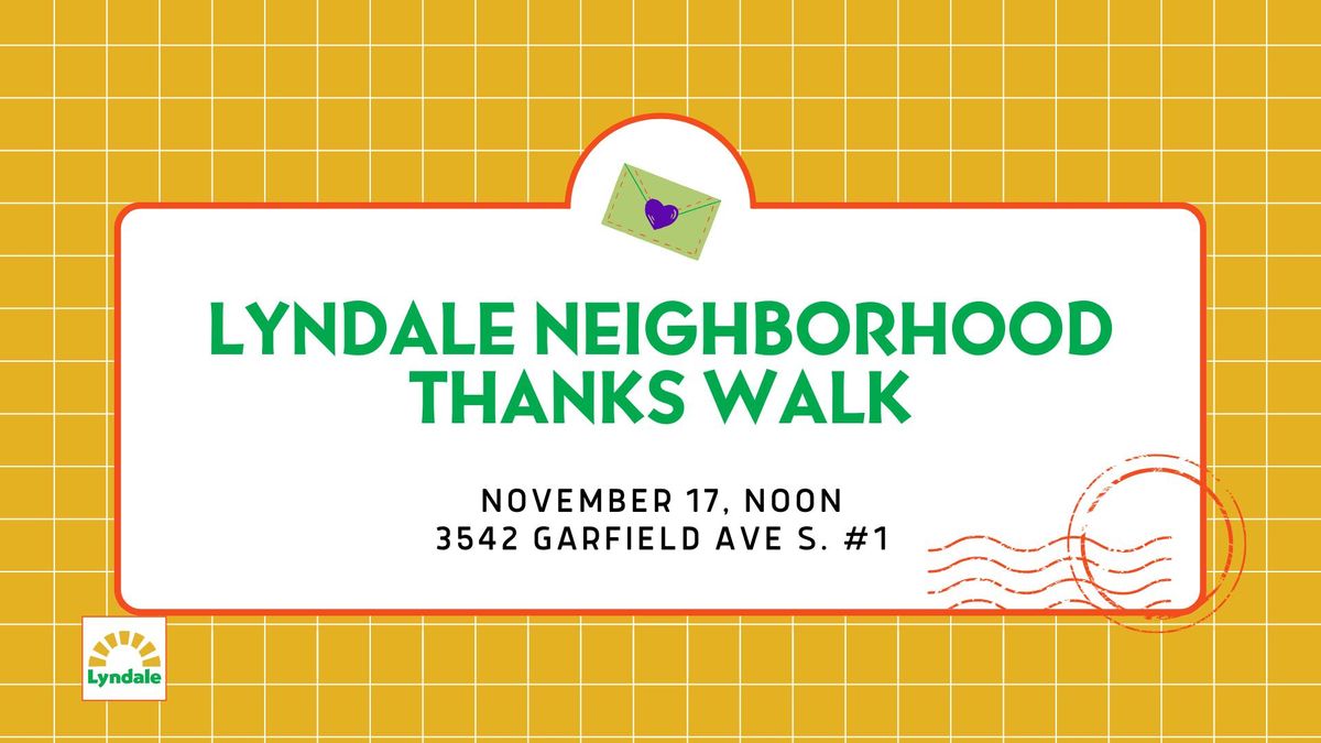 Lyndale Neighborhood Thanks Walk