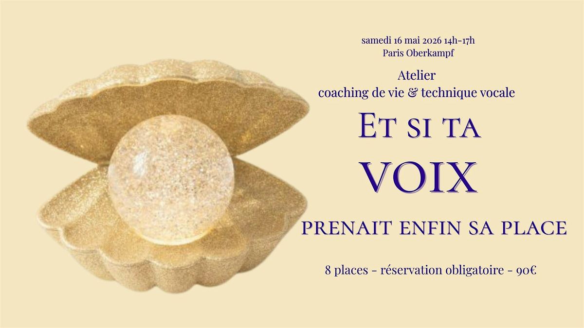 Et si ta voix prenait enfin sa place ?