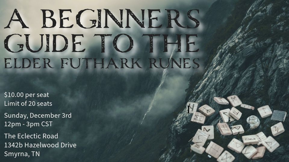 A Beginners Guide To The Elder Futhark Runes