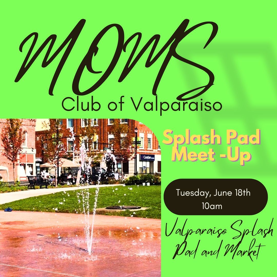 Splash Pad Meet-Up