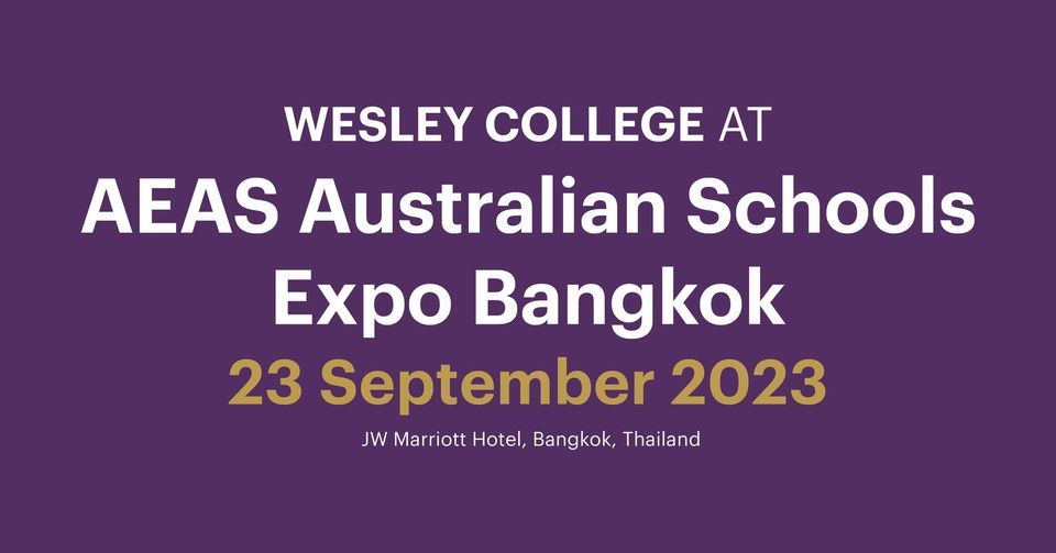 Wesley College at AEAS Australian Schools Expo in Bangkok