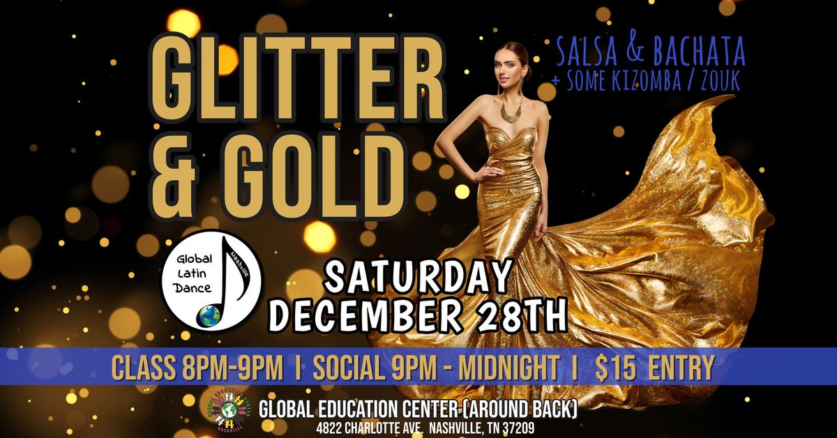 Glitter & Gold Salsa & Bachata Social \ud83e\udd42\u2728 