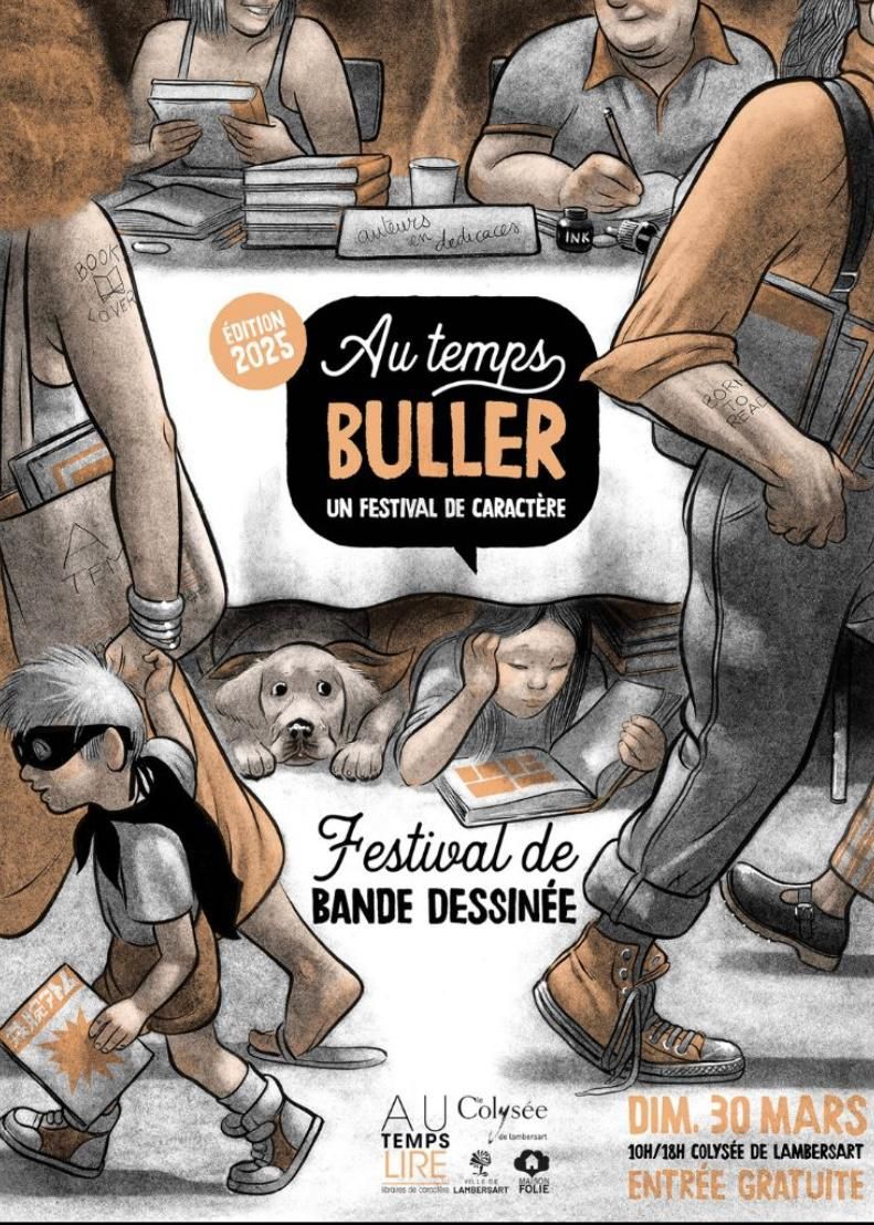 Festival de BD - Au Temps Buller - Colys\u00e9e Lambersart [Entr\u00e9e Libre et gratuite]