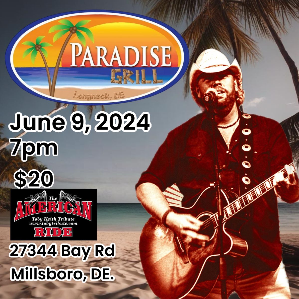 The American Ride- Toby Keith tribute at the Paradise Grill