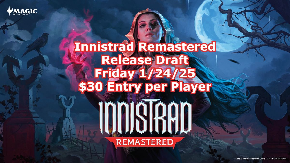 Innistrad Remastered Release Draft 1\/24 7PM