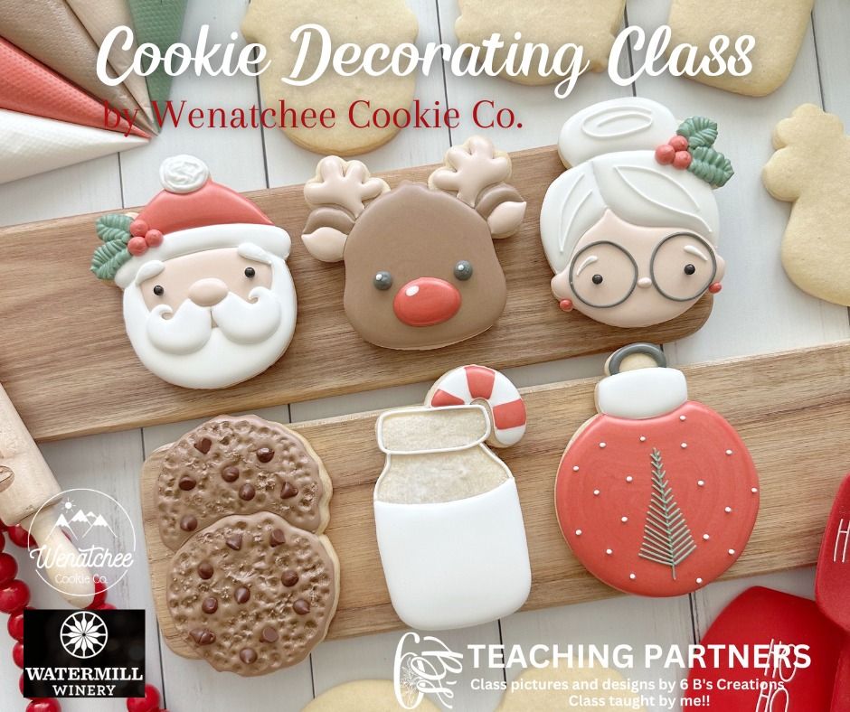 Cookie Decorating Class with Wenatchee Cookie Co. @ Watermill Winery on the Ave. 