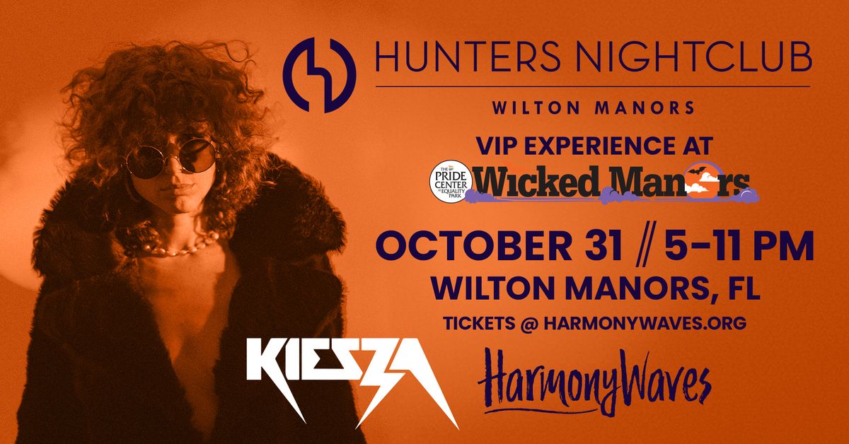 KIESZA @ Hunters Nightclub VIP Experience @ Wicked Manors