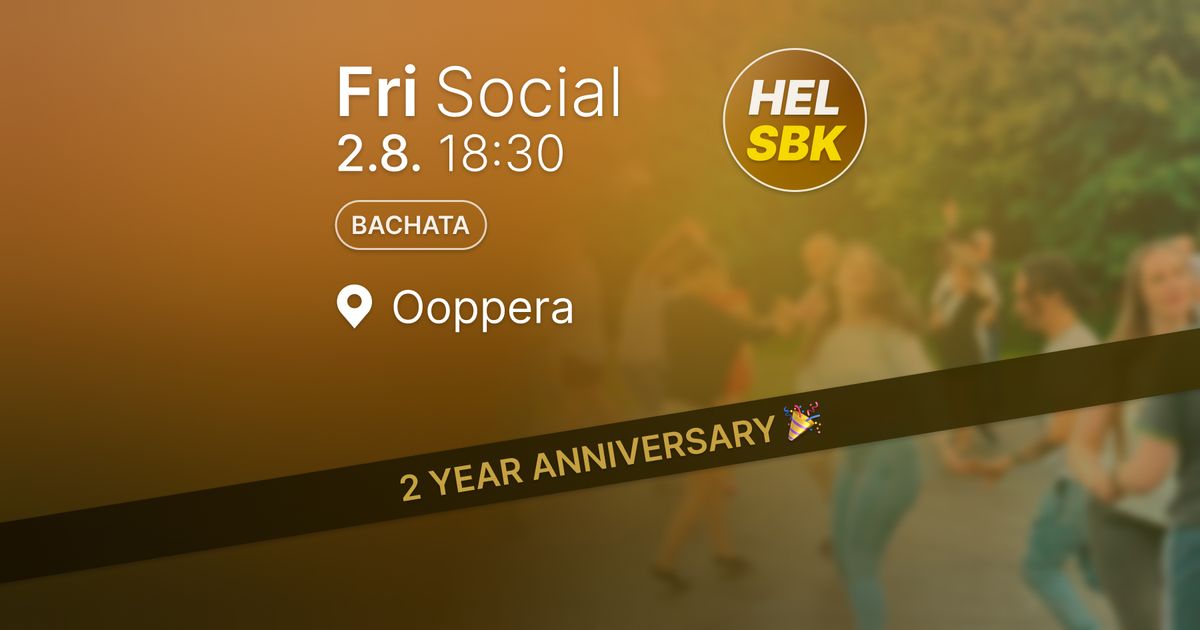 Bachata Friday Outdoor Social \u2014 Anniversary Edition