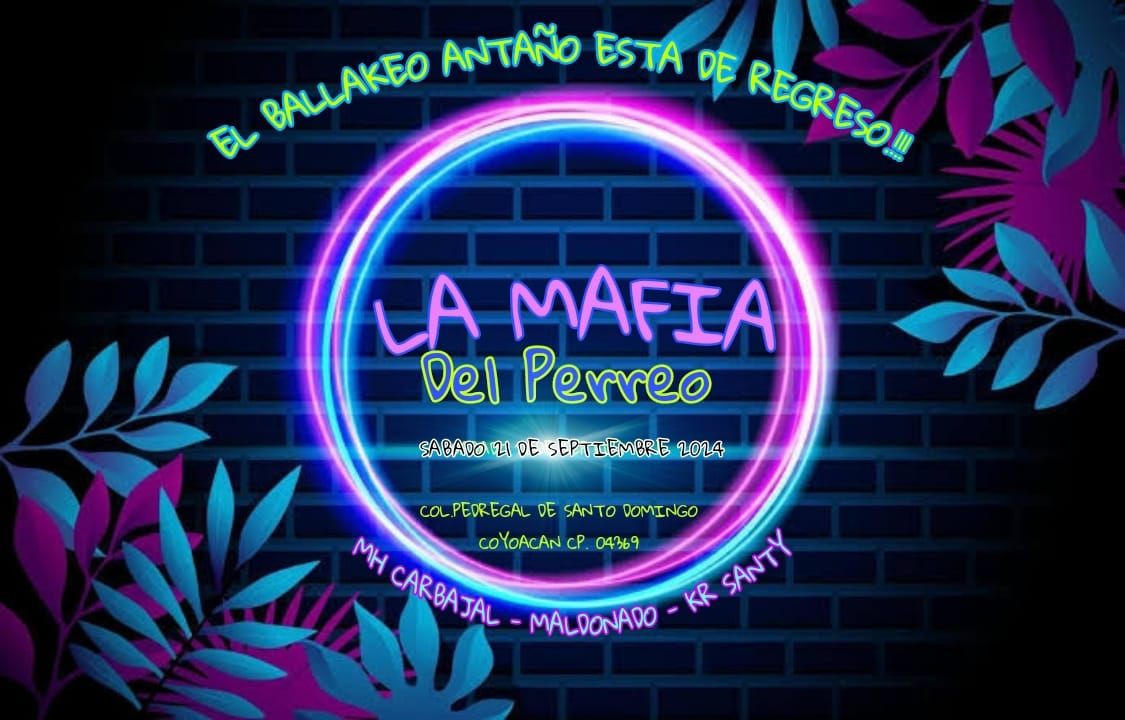 \u300aLA MAFIA DEL PERREO\u300b