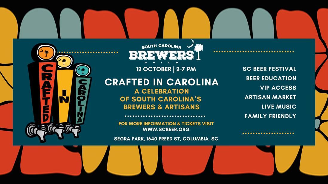 Crafted in Carolina: A Celebration of South Carolina's Brewers & Artisans