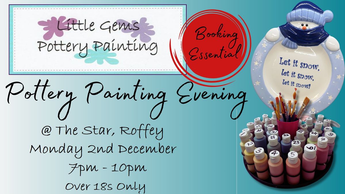 Adults Pottery Painting Evening @ The Star, Roffey