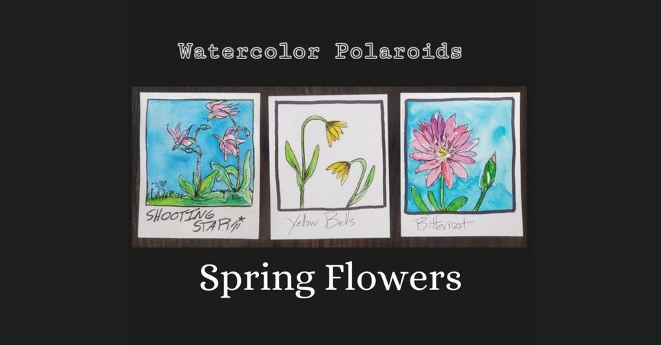 Watercolor Polaroids Spring Flowers with Doodlen Dan