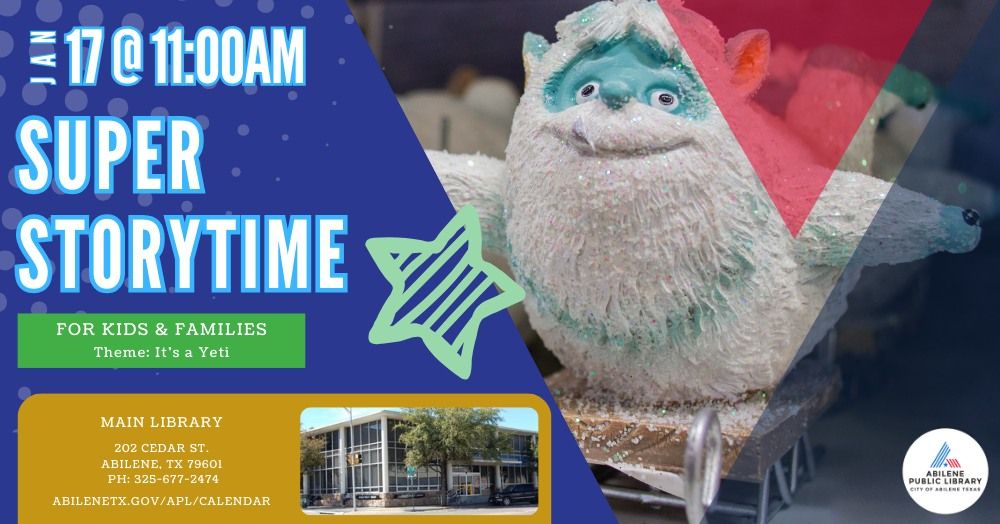 Super Storytime: It's a Yeti (Main Library)