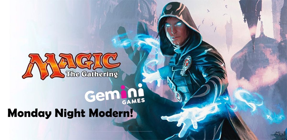 Gemini Games, Monday Night Modern, MTG