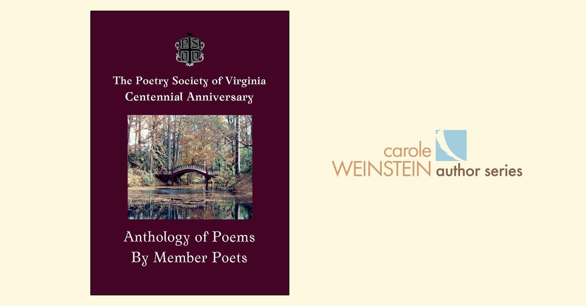 Weinstein Author Series \u2013 Poetry Society of Virginia | Centennial Anniversary Anthology