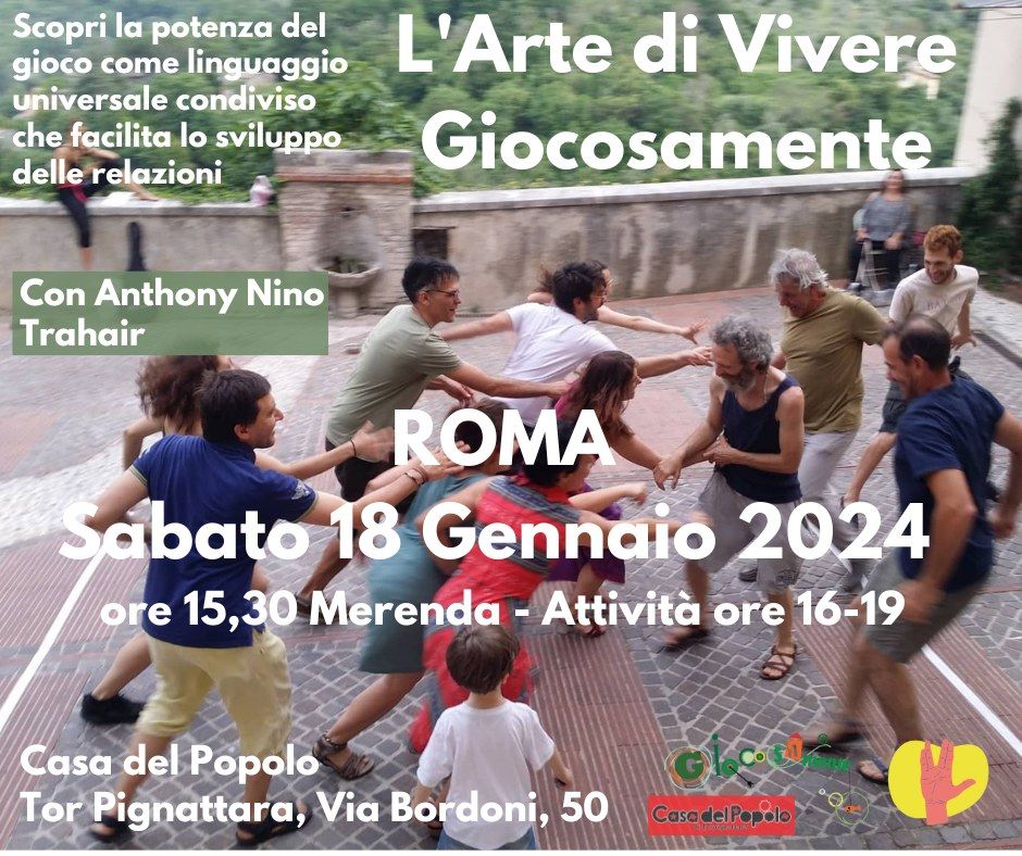 L'Arte di Vivere Giocosamente a Roma [Workshop con Anthony Trahair]