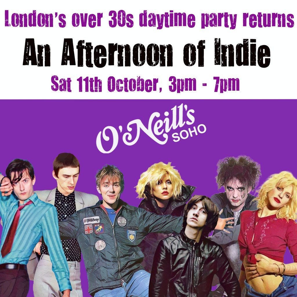 An Afternoon of Indie LONDON (over 30s only) 11th Oct, 3pm-7pm