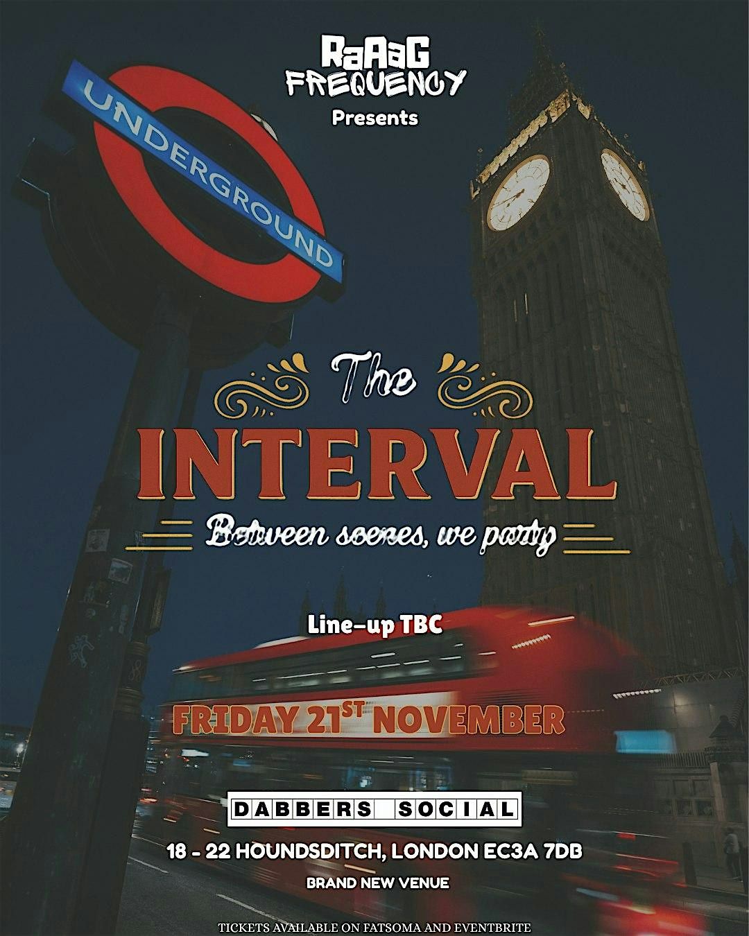 THE INTERVAL \u2013 A Bollywood Club Night