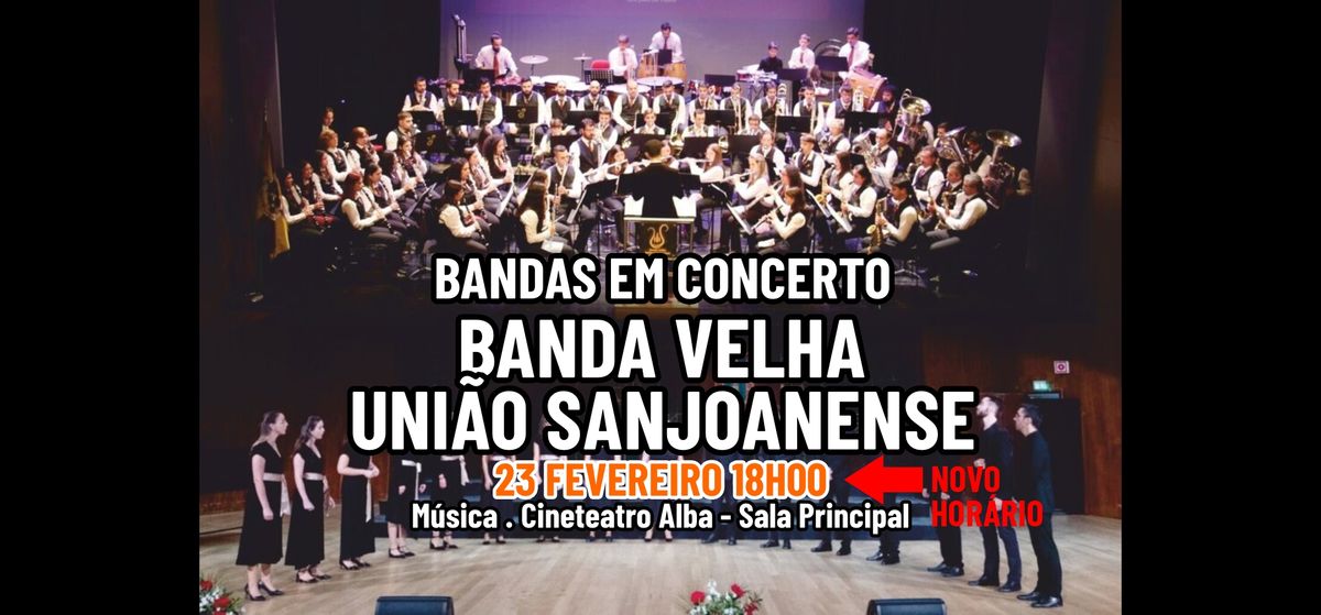 BANDAS EM CONCERTO: BANDA VELHA UNI\u00c3O SANJOANENSE