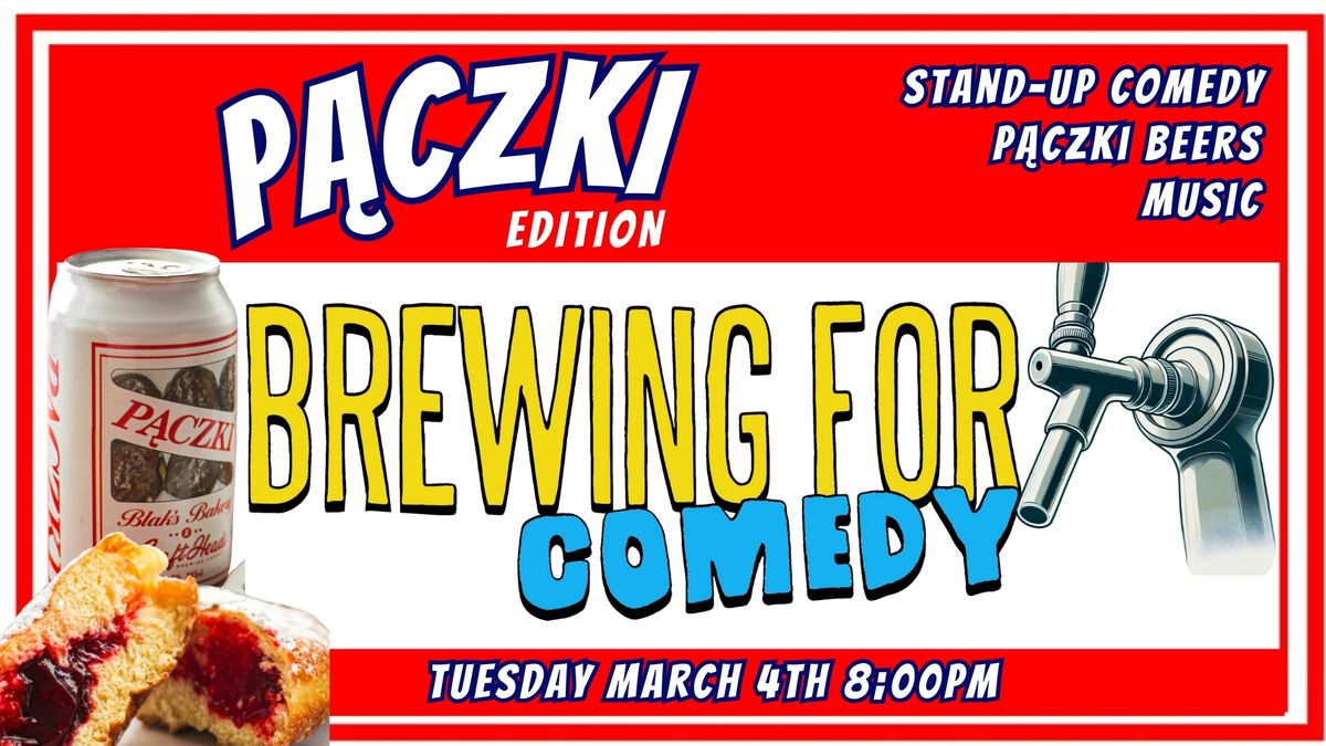 Brewing for Comedy Packzi edition