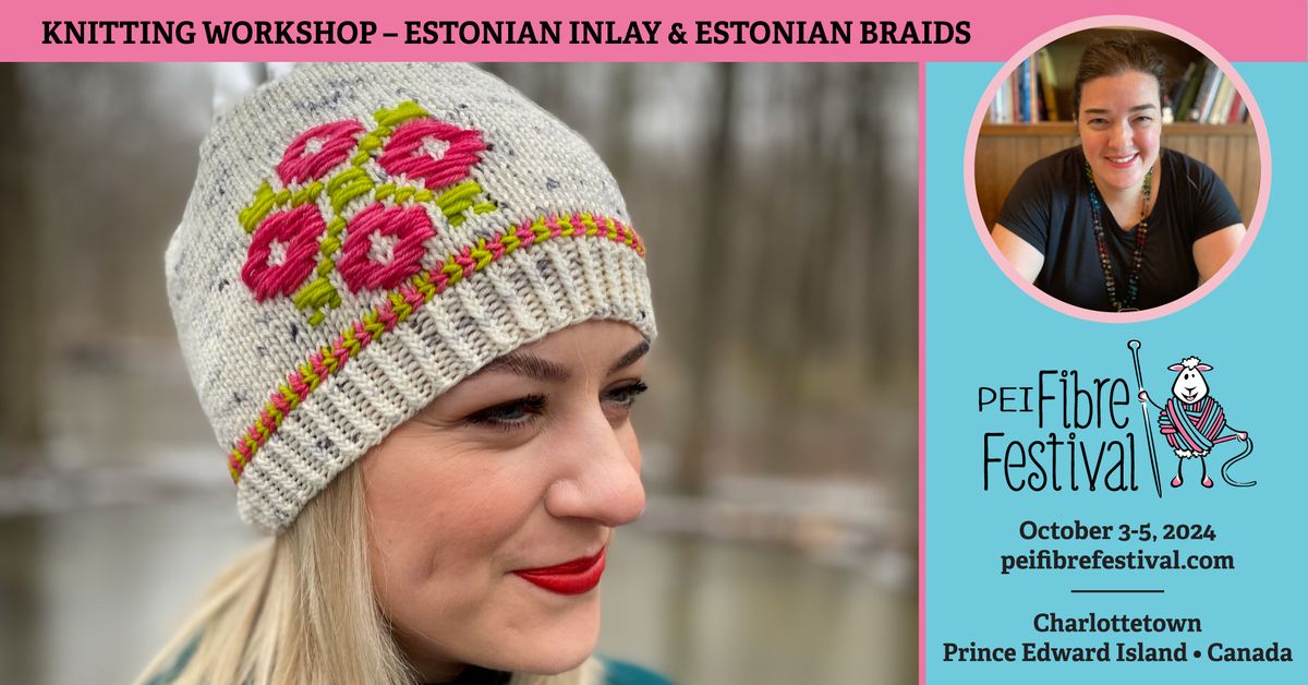 Estonian Inlay & Estonian Braids with Tanis Gray