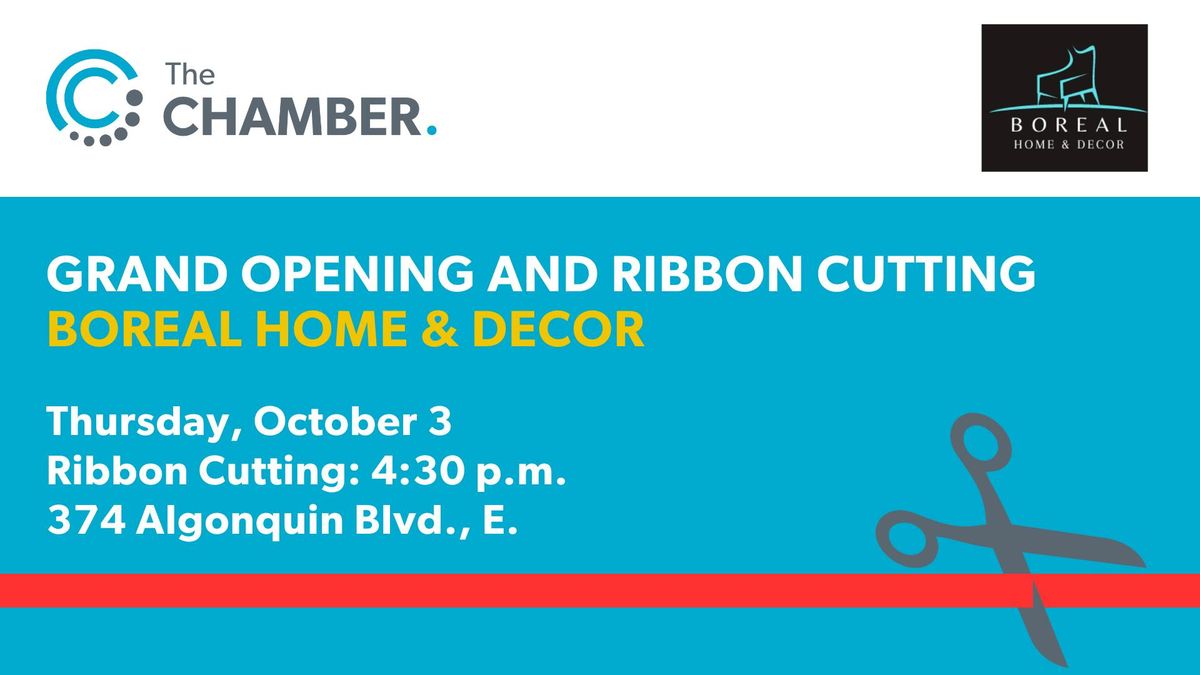  Boreal Home & Decor - Grand Opening and Ribbon Cutting