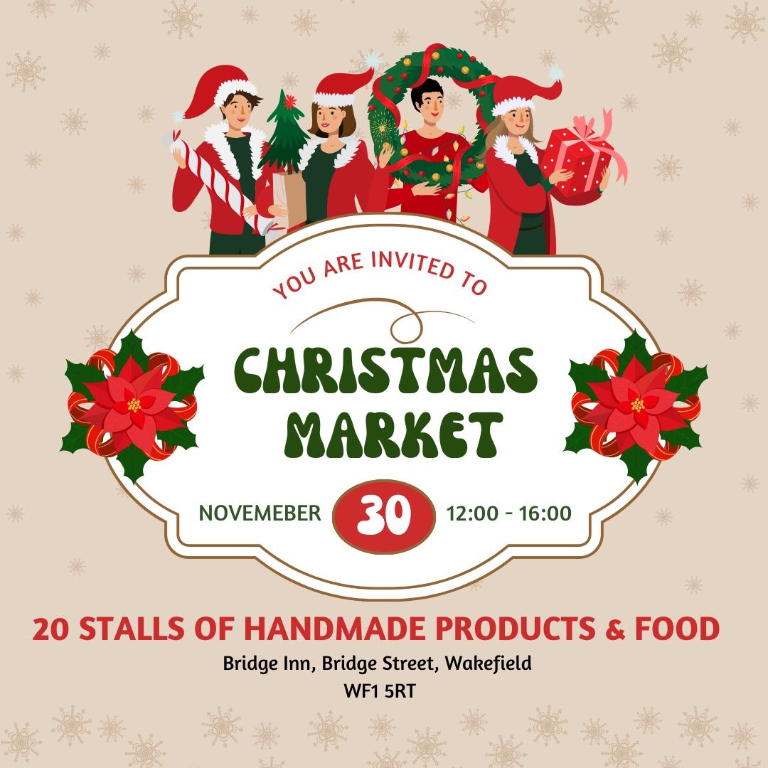 \ud83c\udf84CHRISTMAS MARKET - 30TH NOV