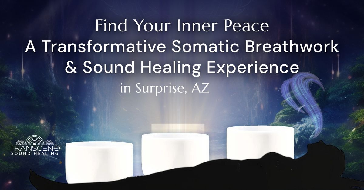 A Breathwork and Sound Healing Journey: Find Your Inner Peace