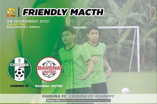Chibuna fc - Bangna United