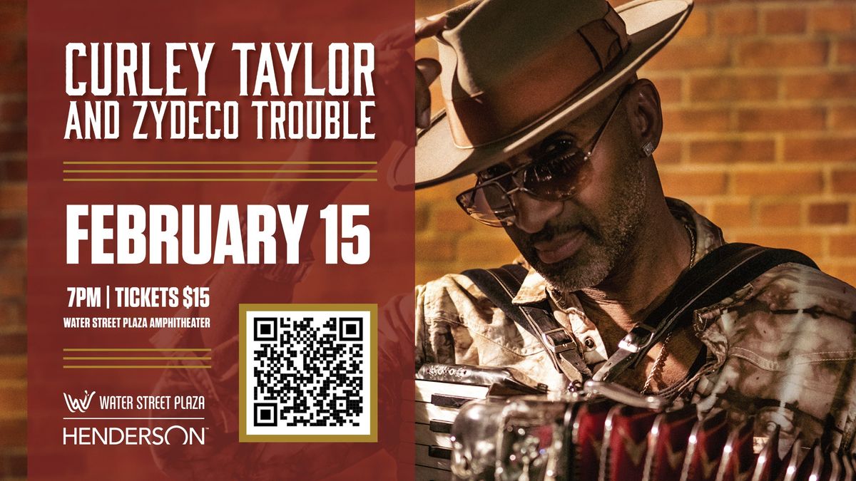 Curley Taylor and Zydeco Trouble Concert 2025